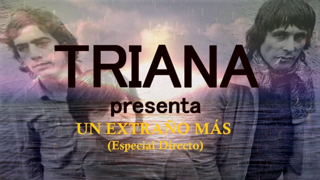 TRIANA - UN EXTRAÑO MÁS (ESPECIAL DIRECTO RNE 1980)