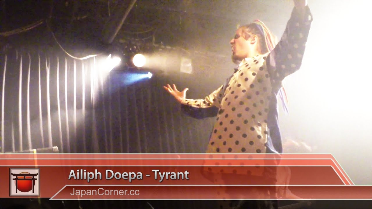 Ailiph Doepa - Tyrant - 2015年4月29日
