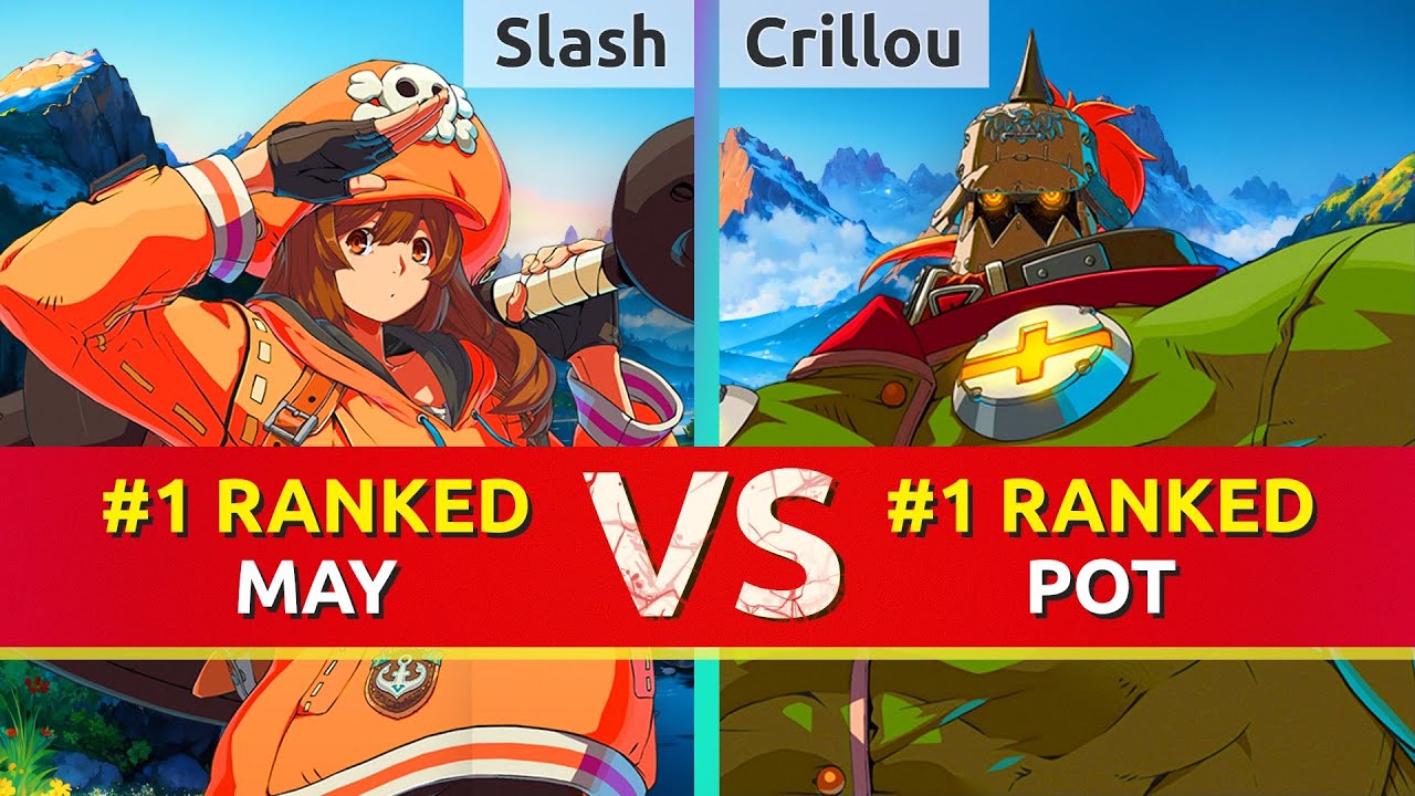 GGST ▰ Slash (#1 Ranked May) vs Crillou (#1 Ranked Potemkin). High Level Gameplay