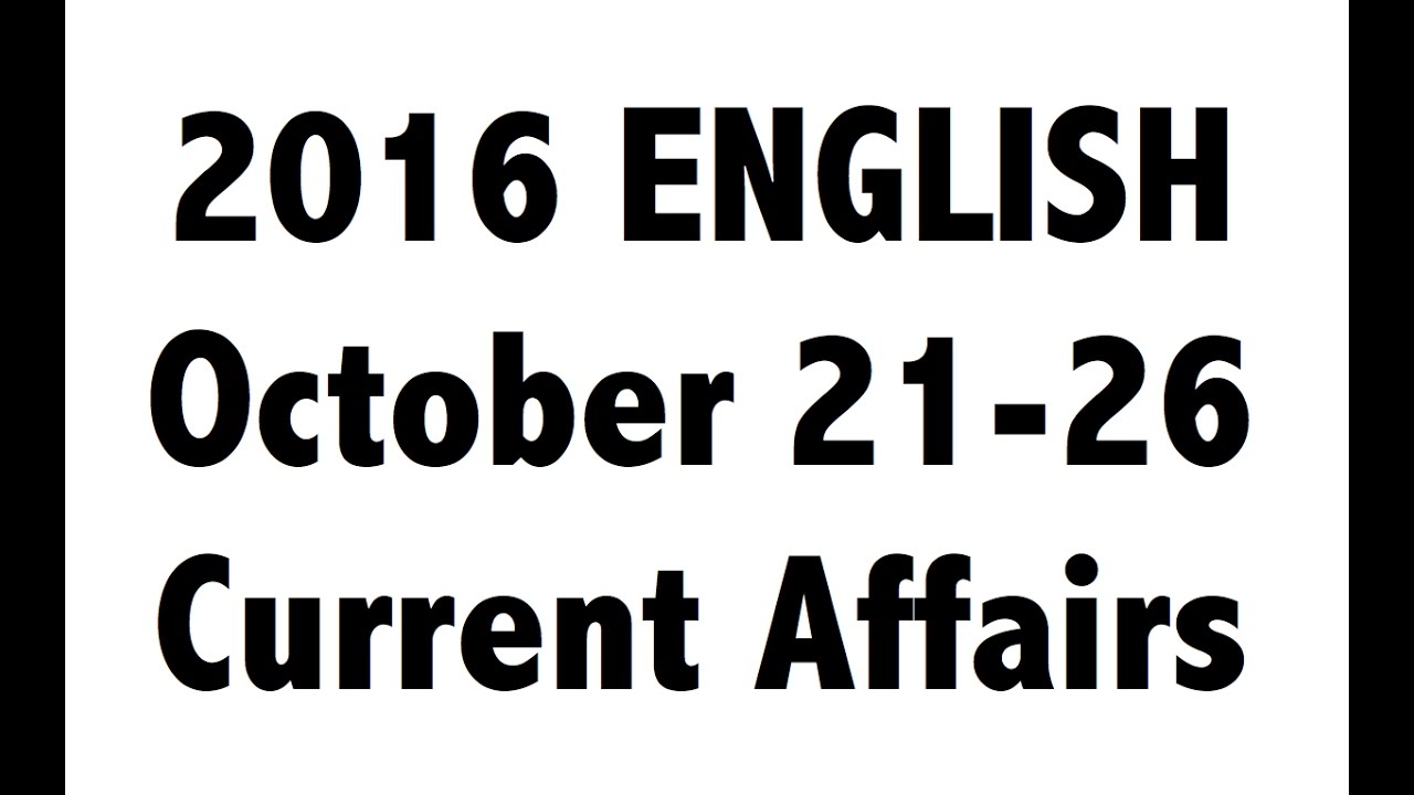 (English) October 4th week 21-26th current affairs MCQ (SSC,UPSC,IAS,police,IBPS,Bank,PSC,CLAT,RRB)