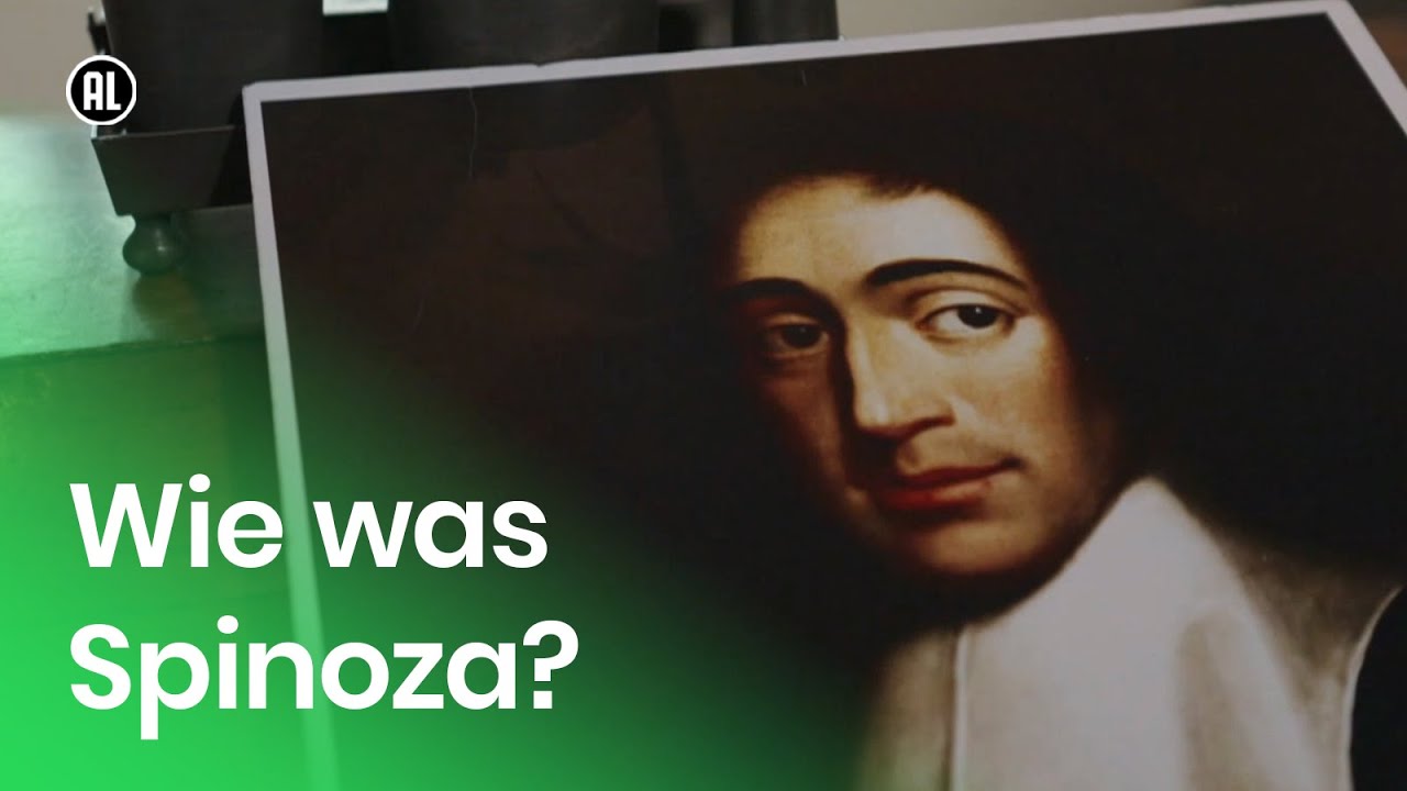 Wie was Spinoza?