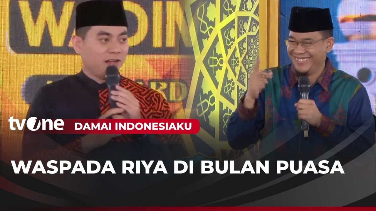 [FULL] Waspada Riya di Bulan Puasa | Damai Indonesiaku