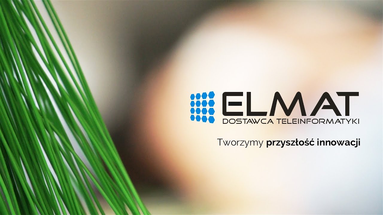 Elmat - dostawca teleinformatyki / Tworzymy przyszłość innowacji