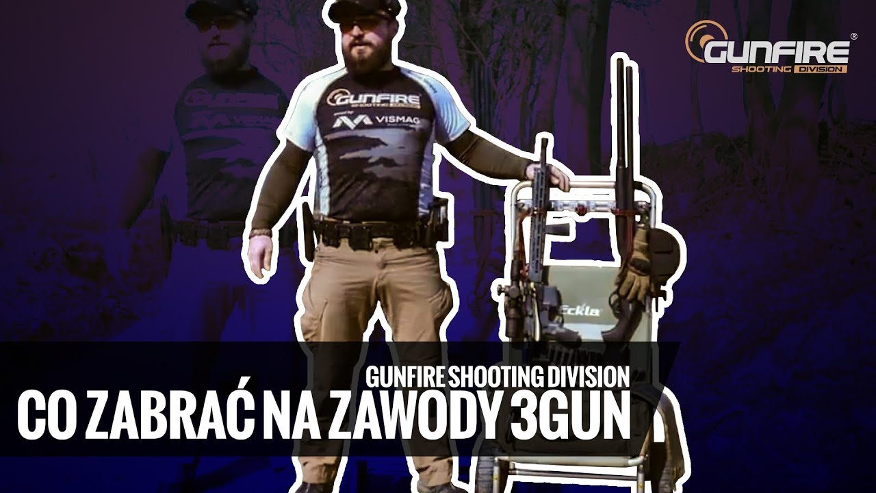 GUNFIRE SHOOTING DIVISION: Co zabrać na zawody 3GUN