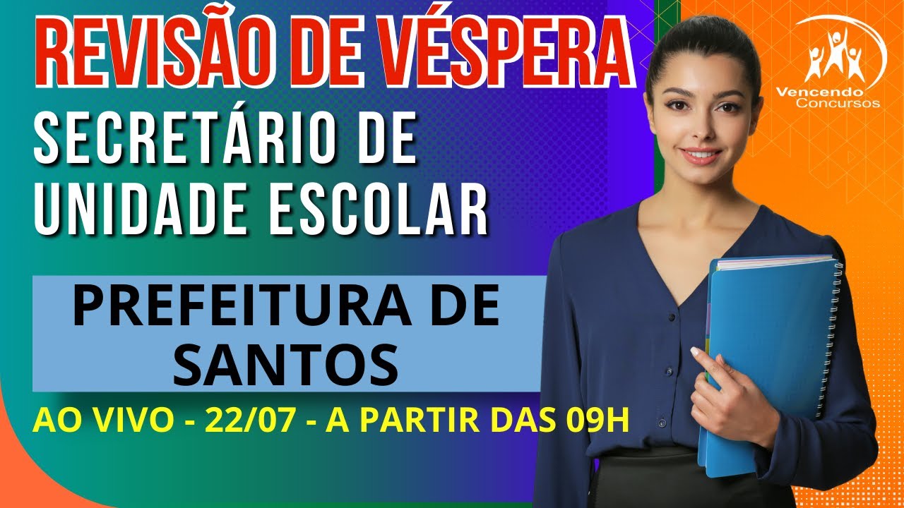 Revisão de Véspera - Secretário de Unidade Escolar - Prefeitura de Santos