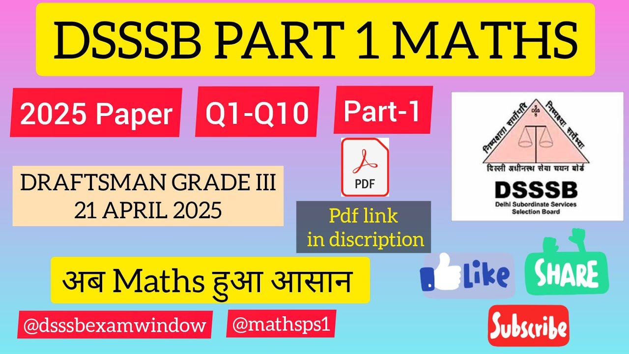 Dsssb Maths| DRAFTSMAN GRADE III 21/04/2025 |Q1-Q10|#dsssbexamwindow   @Dsssb Exam Window