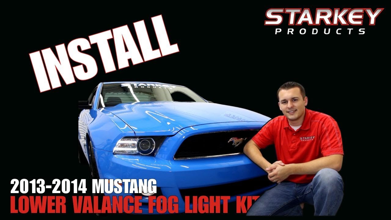 Installation | 2013-2014 Mustang Lower Valance Fog Light Kit | Starkey Products
