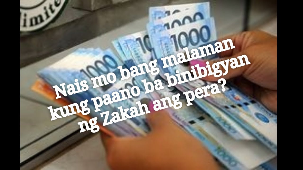 Nais mo bang malaman kung paano bibigyan ng Zakah ang Pera?