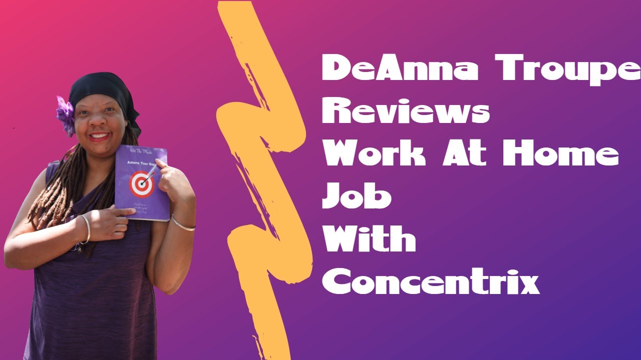 DeAnna Troupe Reviews Work At Home Company, Concentrix And Talks About Paid Sick Leave