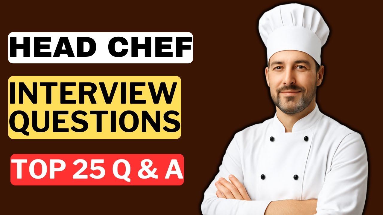 Head Chef Interview Questions and Answers | How to Pass a Head Chef Interview