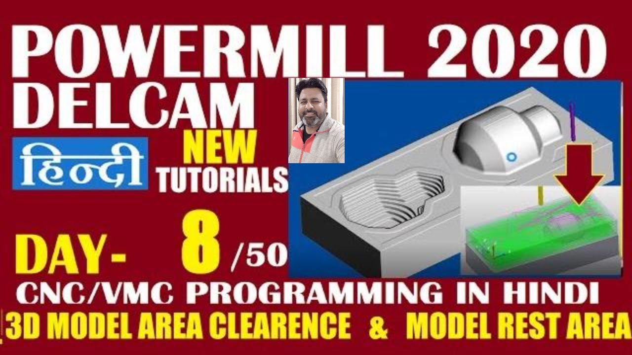 Delcam Powermill 2020 CNC PROGRAMMING: 3D Model Area Clearance & Model Rest Area Clearance