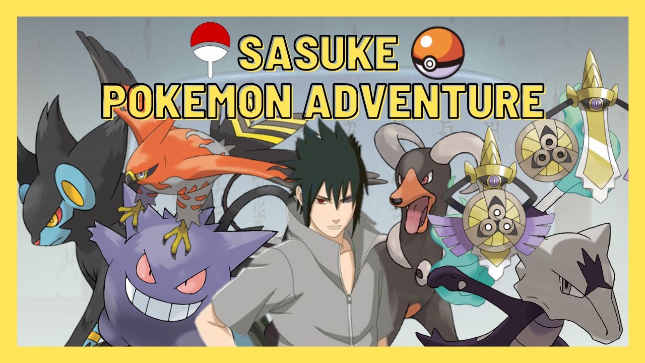 Sasuke's Pokemon Adventure Timeline Team (Naruto X Pokemon)
