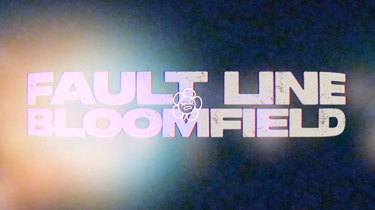 Bloomfield - Fault Line (Official Lyric Video)