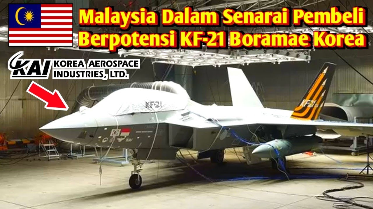 Malaysia dalam Senarai Pembeli Berpotensi KF-21 Borame untuk TUDM Daripada Korea Selatan dan RI