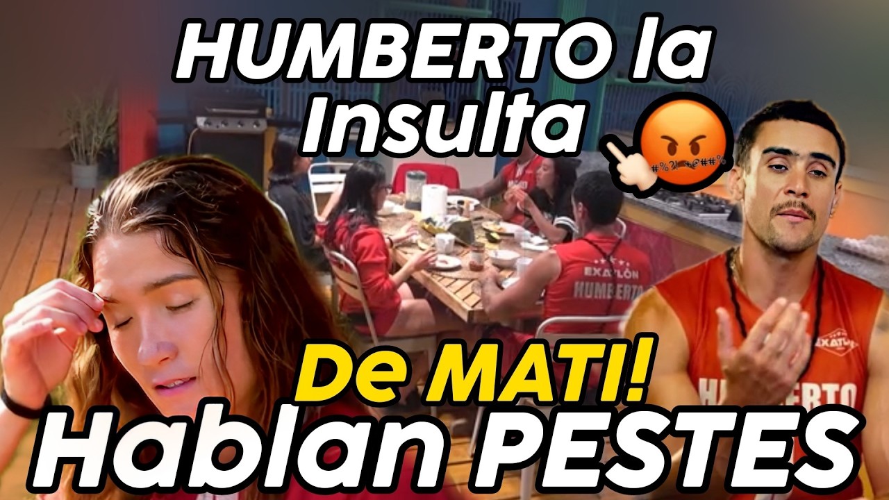 Rojos Acaban Con Mati😡Le Dicen De TODO! Humberto la Insulta y Ataca De MÁS💥Pleitazo ROJO EXATLÓN