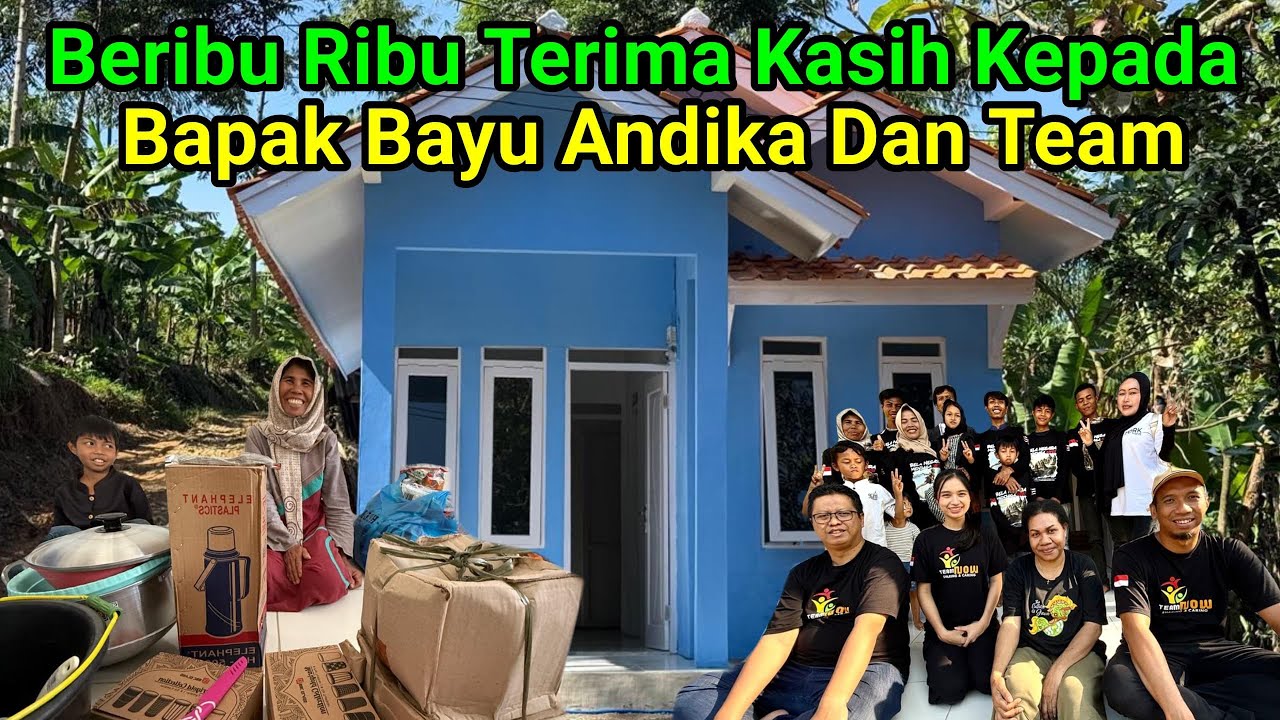Unboxing Perabotan Lanjut Acara Syukuran Dan Penyerahan Kunci Rmh Mak Enah Oleh Tim Bpk Bayu Andika