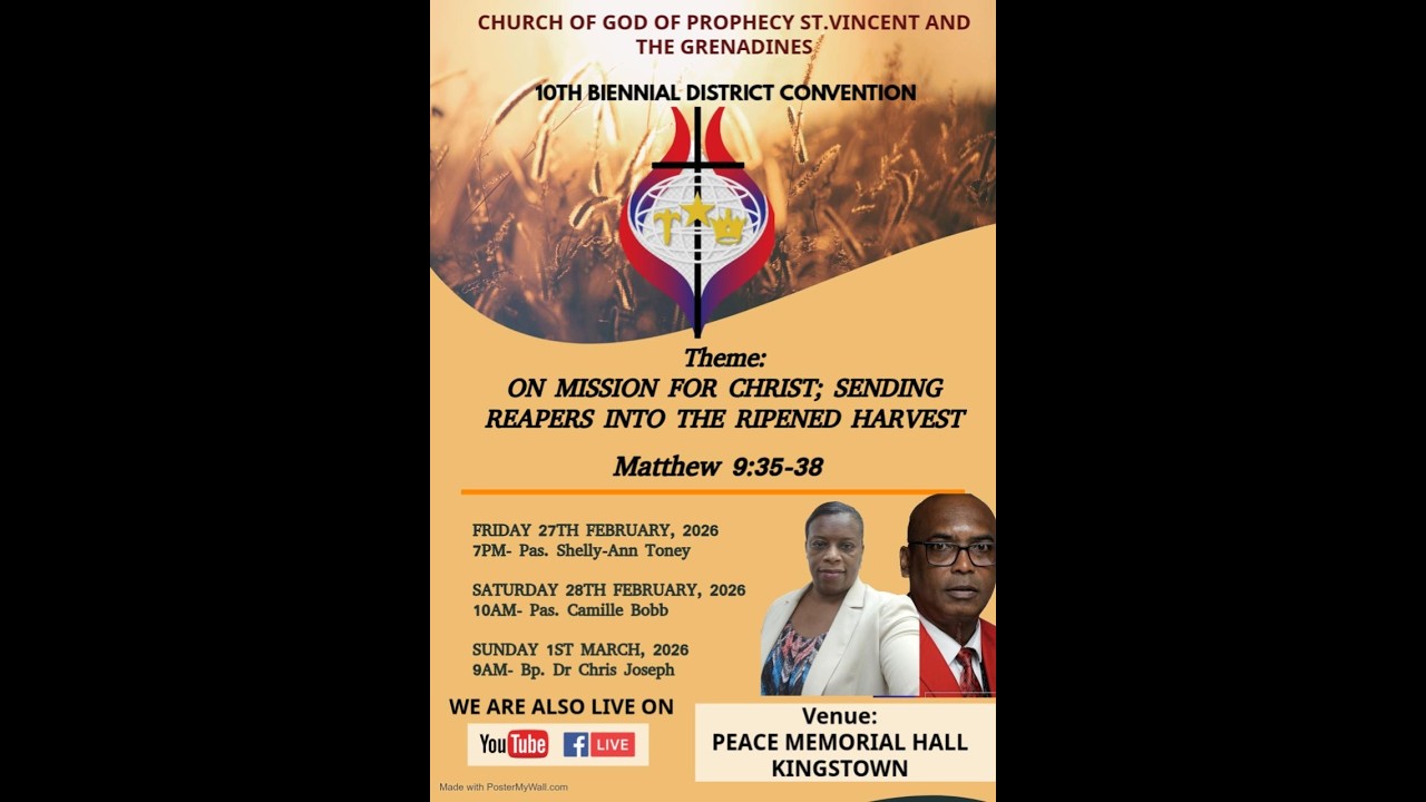 CHURCH OF GOD OF PROPHECY ST.VINCENT AND THE GRENADINES10TH BIENNIAL DISTRICT CONVENTION