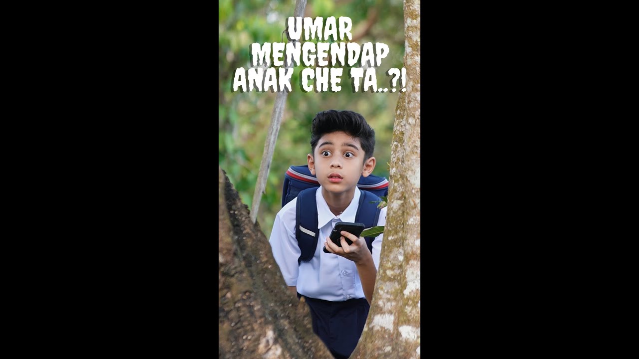 umar mengendap anak che ta..?