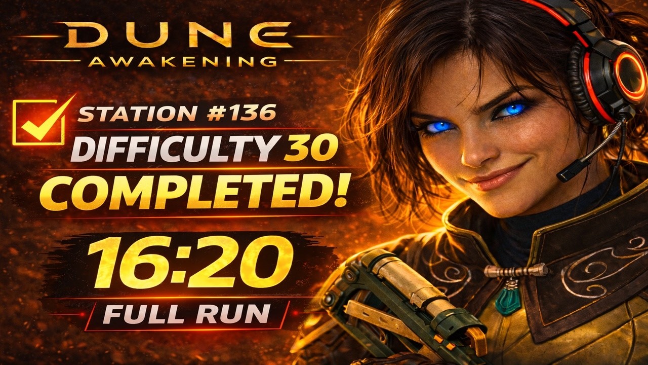 Dune Awakening - Testing Station No. 136 on Difficulty 30! FULL RUN 16m