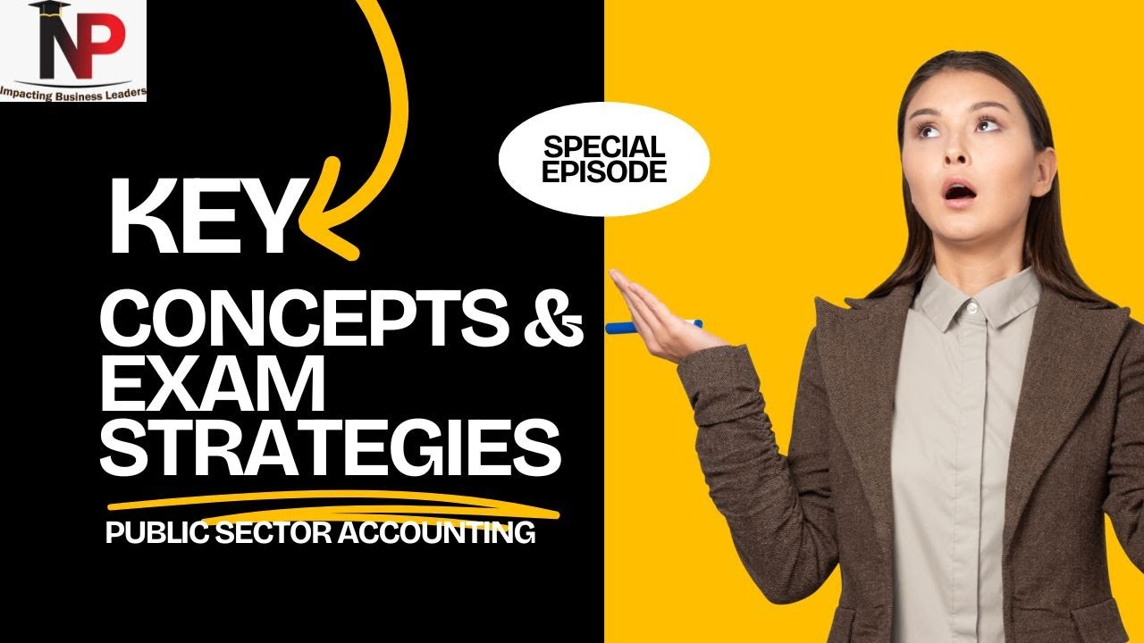 Public Sector Accounting & Finance: The Ultimate Exam Pass Guide