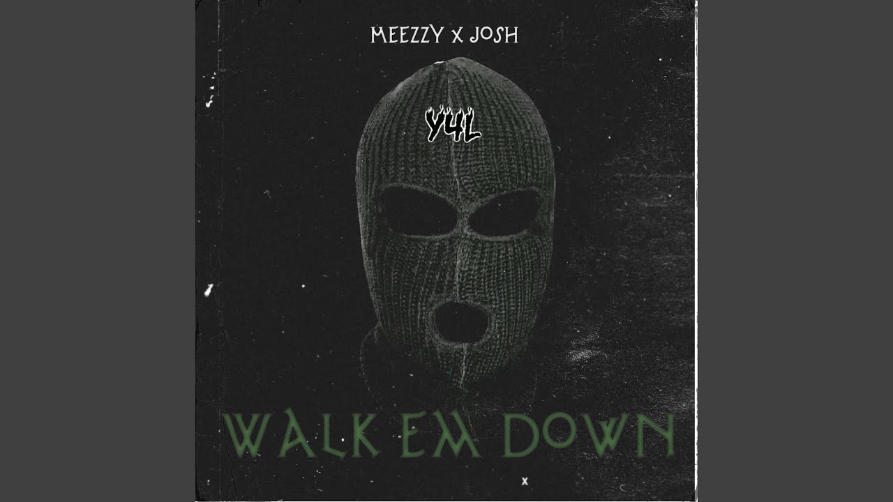 Walk Em Down