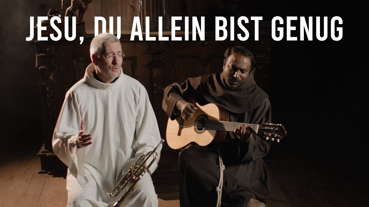 Jesus, du allein bist genug, du bist alles für mich | Andreas Schätzle und Pater Manuel