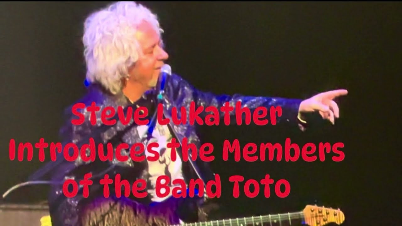 Steve Lukather Introduces Members of the Band Toto