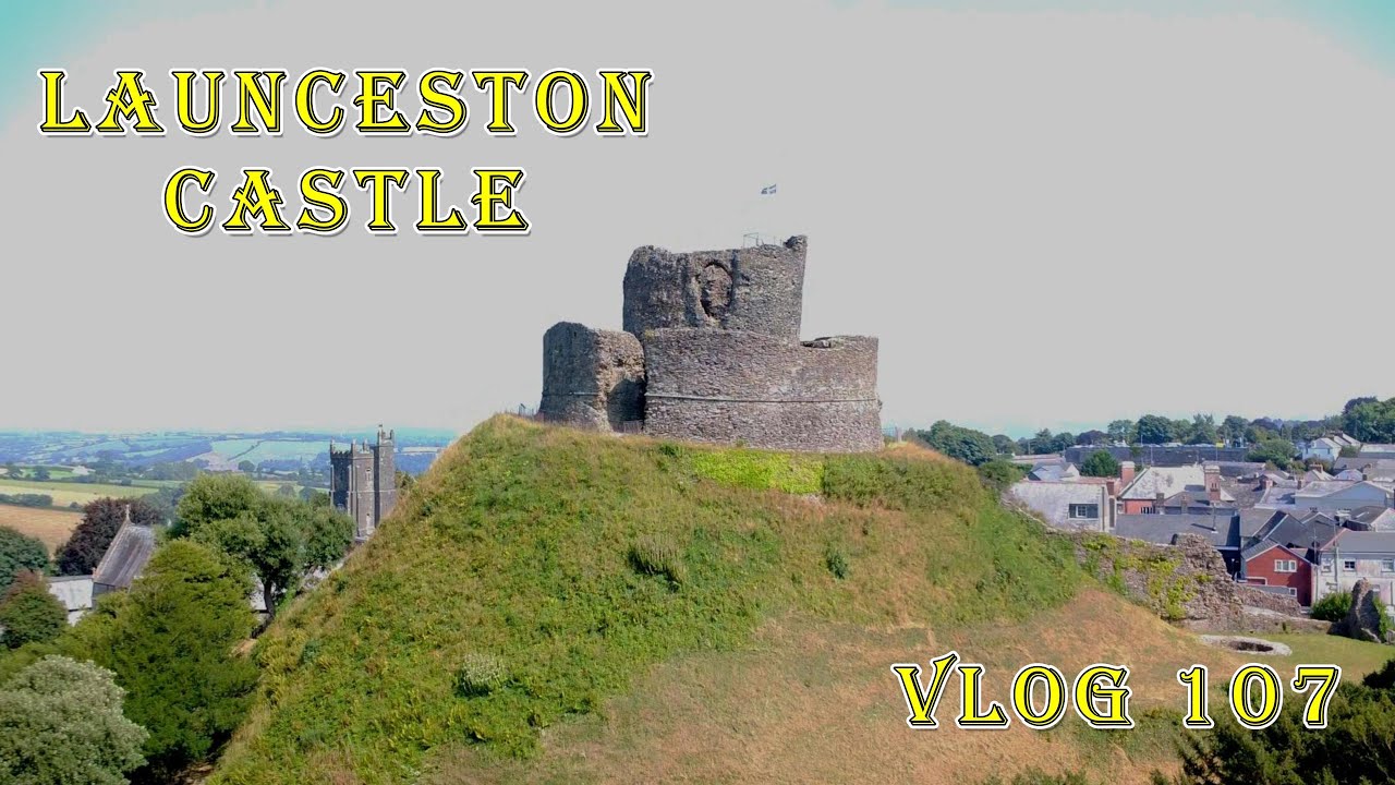 LAUNCESTON CASTLE – A JOURNEY THROUGH CORNISH HISTOR VLOG 107