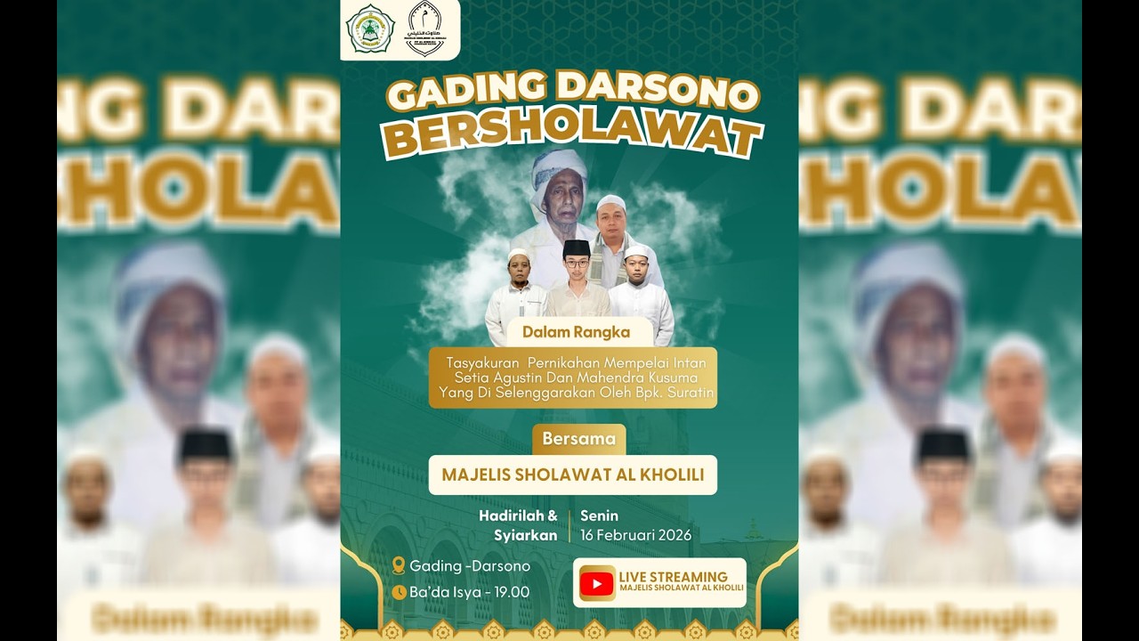 🔴LIVE|| GADING DARSONO BERSHOLAWAT - MAJELIS SHOLAWAT AL KHOLILI  16 FEBRUARI 2026