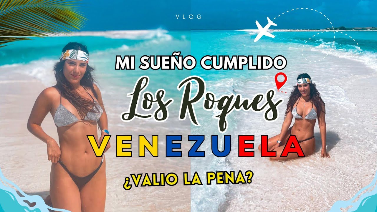 LOS ROQUES Venezuela, ¿las mejores playas? Toda una Experiencia Mágica, te cuento mis 3 días.