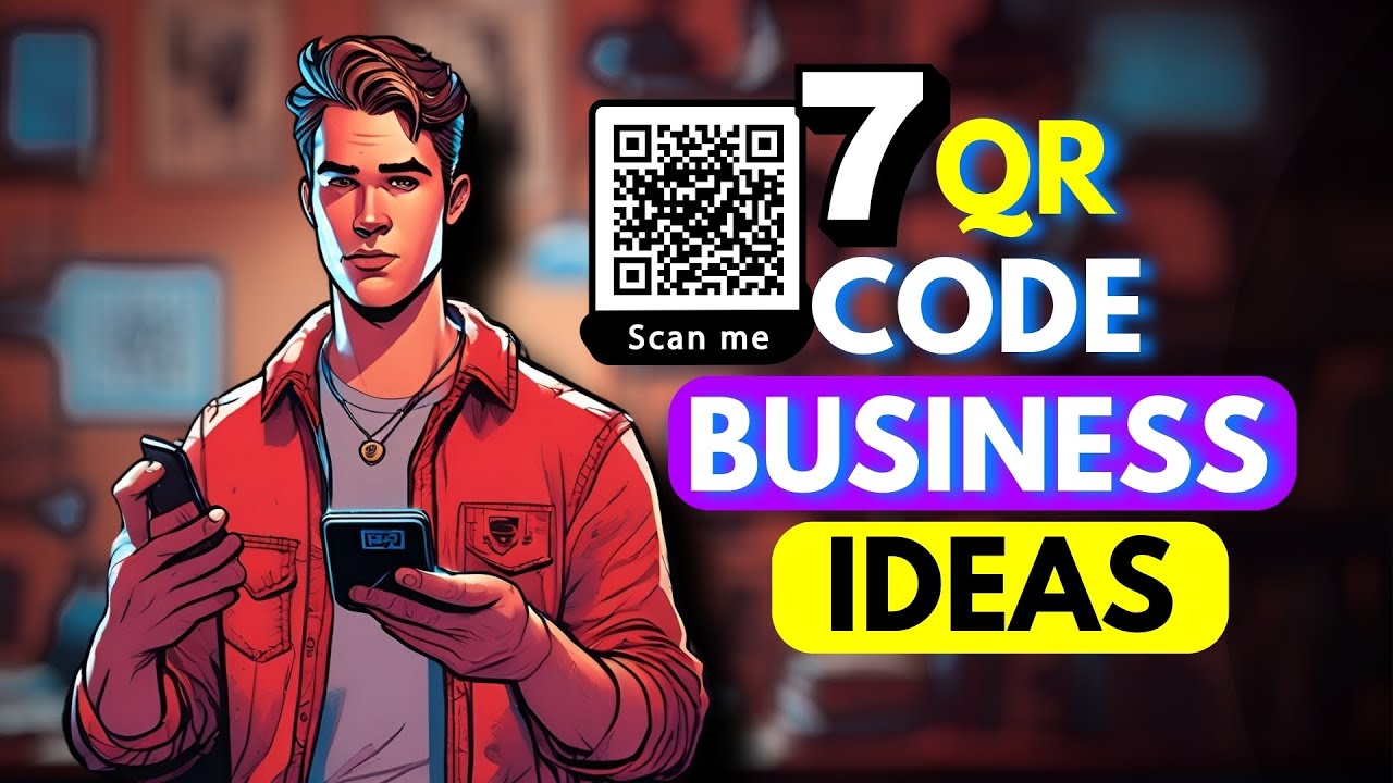 7 Unique and Trending QR Code Business Ideas You Must Try!