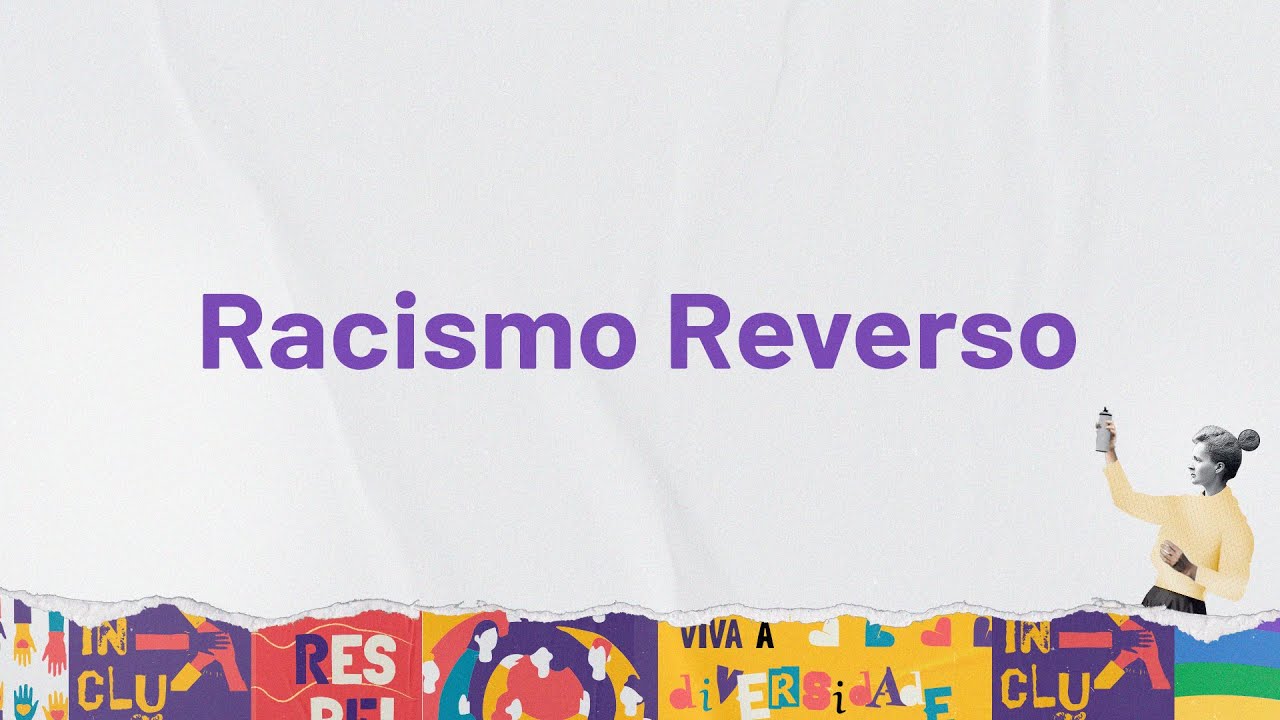 Minuto de DI - Racismo Reverso