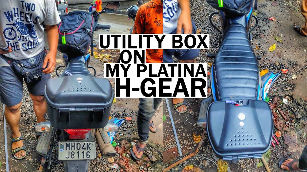MOUNTED A UTILITY BOX ON MY PLATINA H-GEAR.
