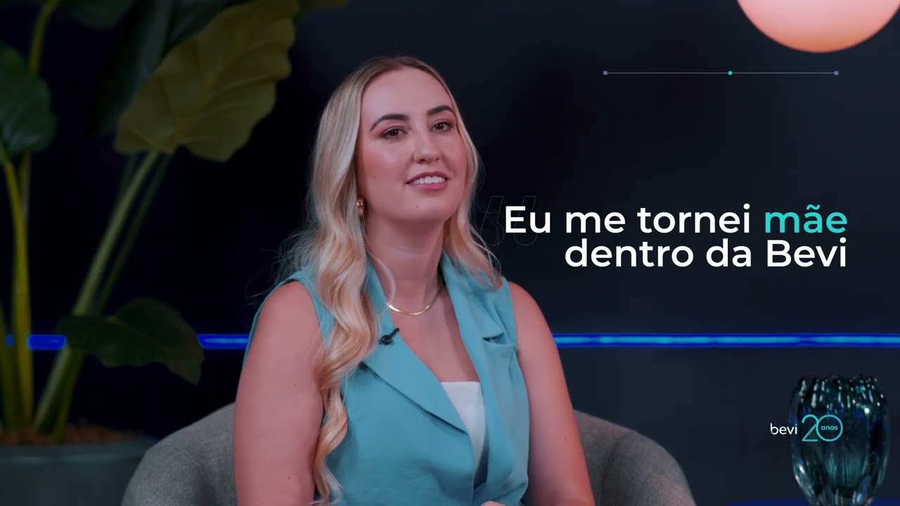 Bevi 20 Anos - Criando conexões que transforma