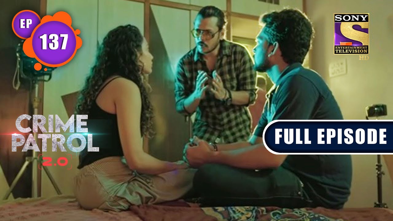 Ateet | Crime Patrol 2.0 - Ep 137 | Full Episode | 13 Sep 2022