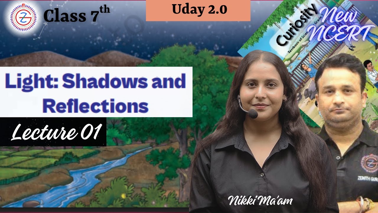 Light Shadow and Reflections | NCERT Science Class 7 Chapter 11 | Lecture 1 | Nikki Ma'am