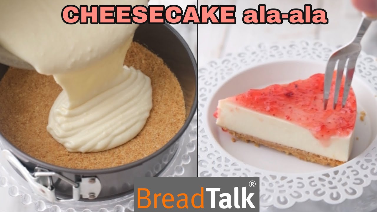 CHEESECAKE BREADTALK ala-ala