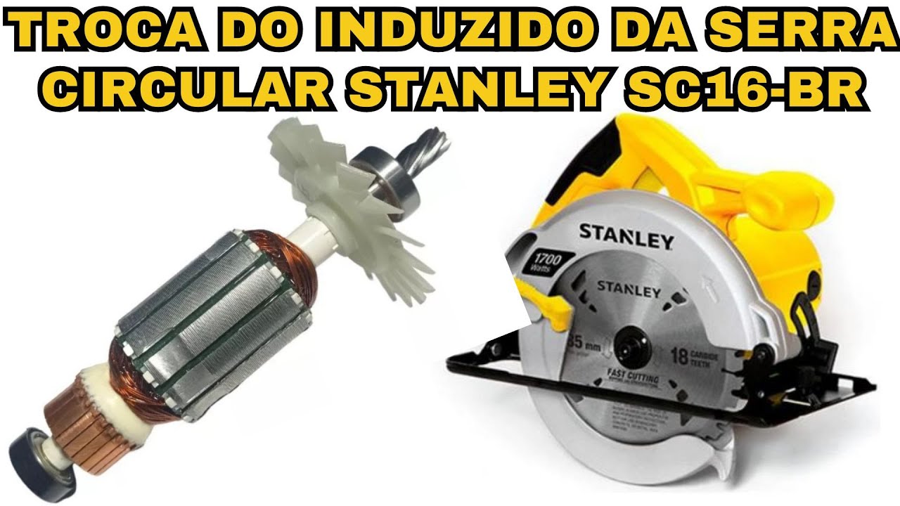 troca do induzido da serra circular Stanley SC16-BR que estava sem força.Veja o resultado...