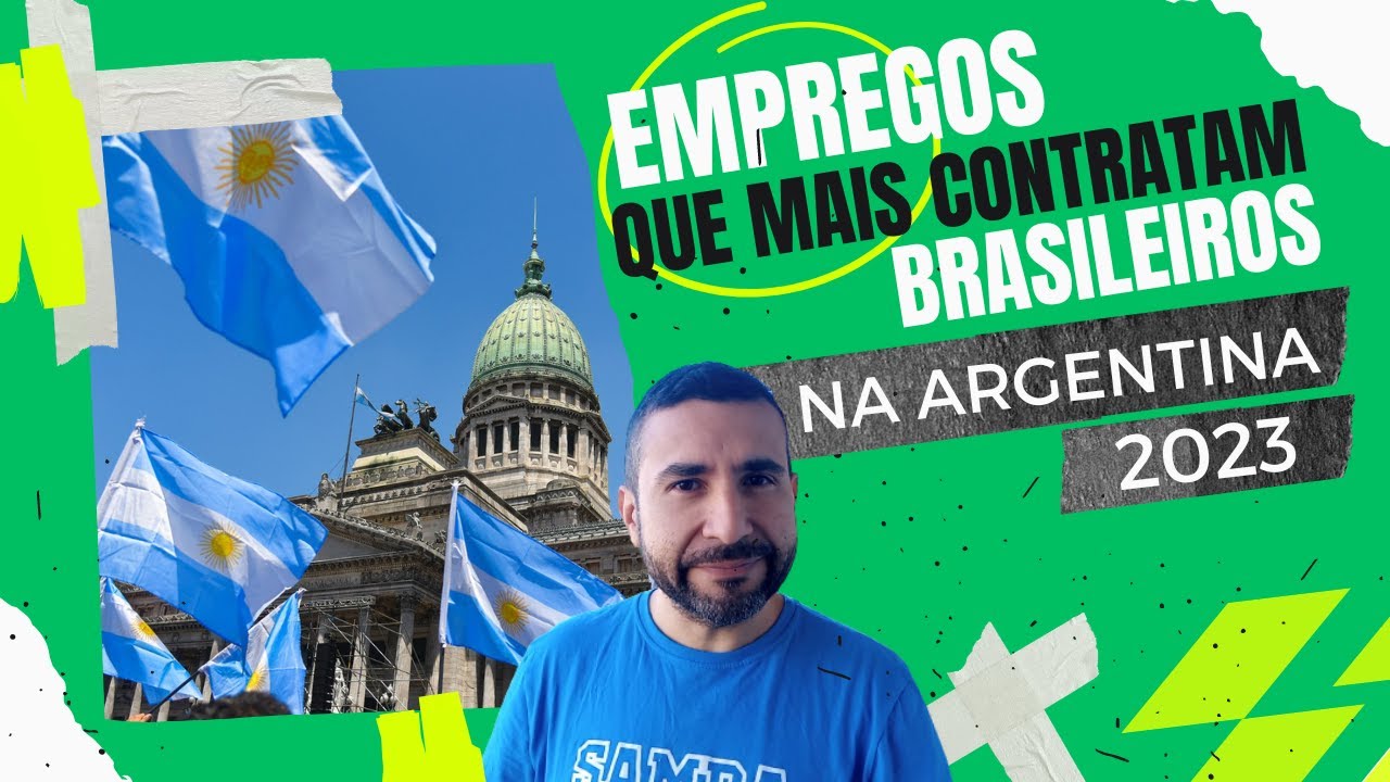 EMPREGOS QUE MAIS CONTRATAM BRASILEIROS NA ARGENTINA 2023 | Onde procurar trabalho na Argentina?
