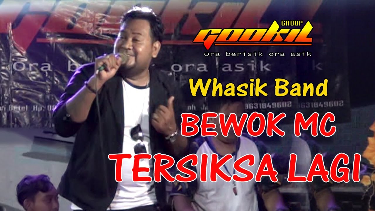 BEWOK MC  TERSIKSA LAGI  GOOKIL GROUP  ( Official Musik Video )