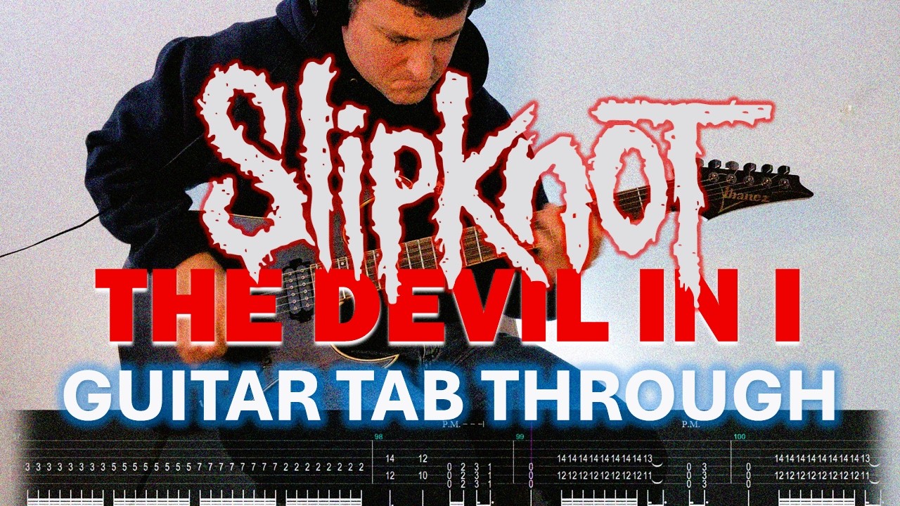 Slipknot - The Devil in I (guitar cover with tabs)