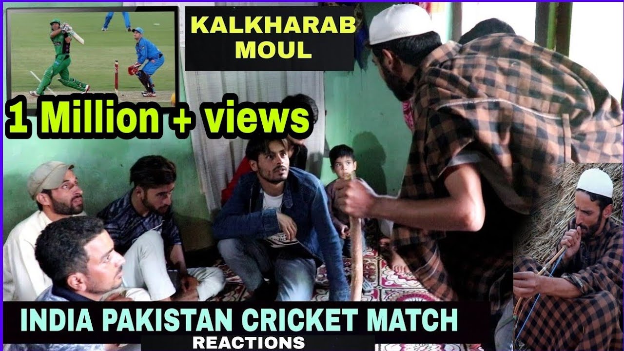 India Vs Pakistan Cricket Match Reactions - Kashmiri Kalkharabs