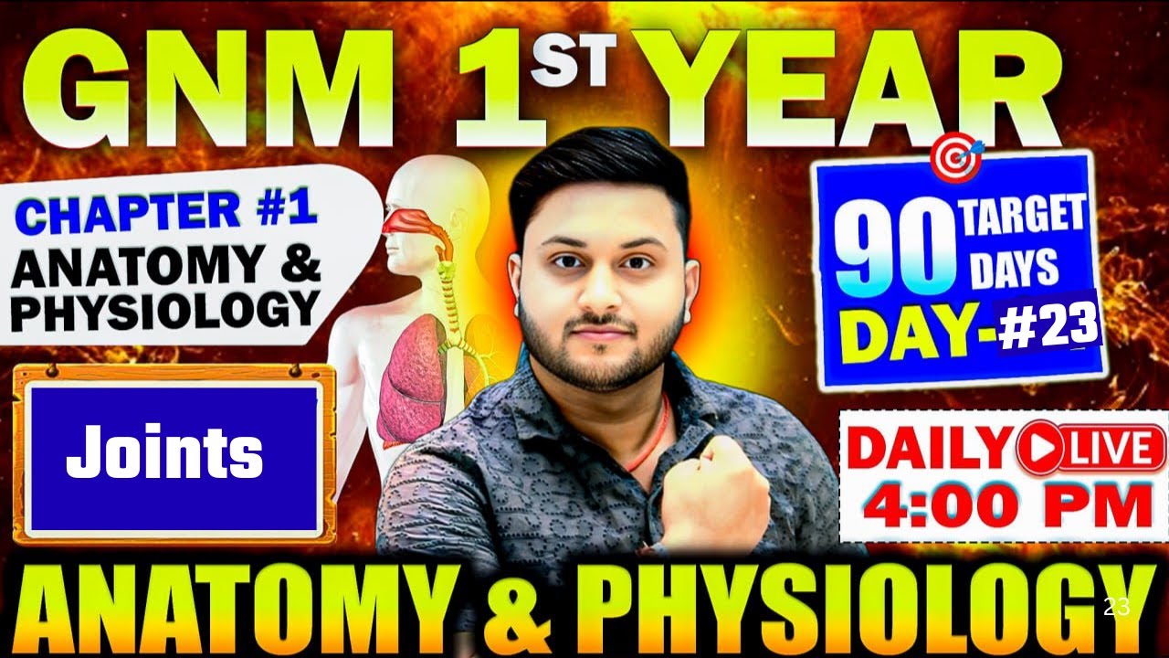 GNM 1st Year Anatomy & Physiology | 90 Days Crash Course | GNM Nursing Students Must Watch  Day # 23