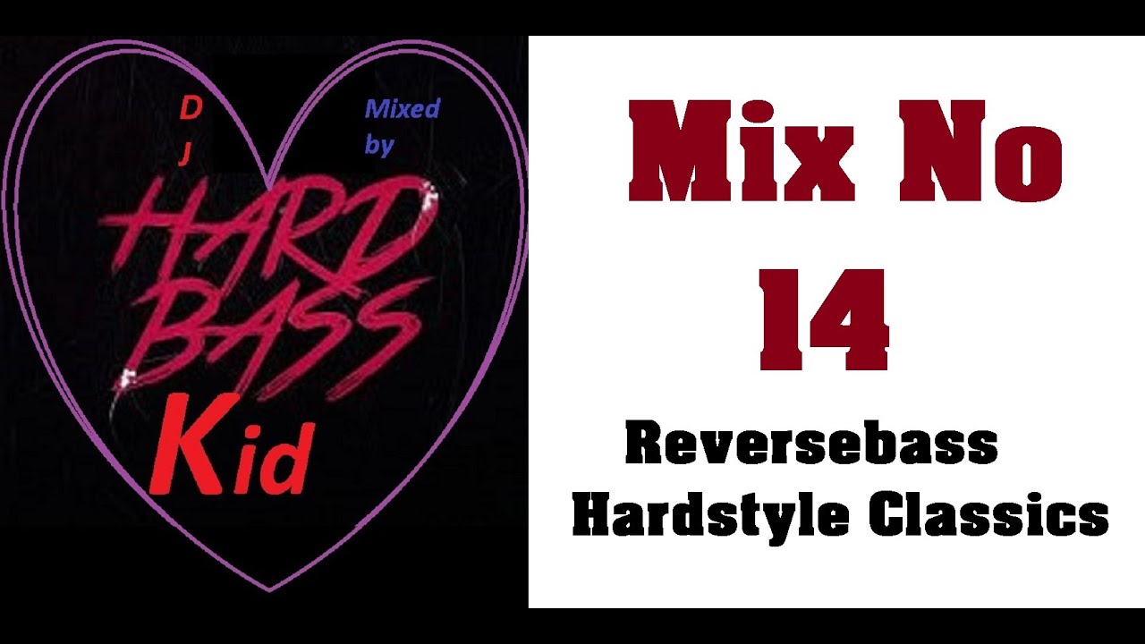 Early, Reverse Bass, Hardstyle Classics, Oldschool,( Dj H.B.K - Enjoy this Trip !) No. 14 Mix.