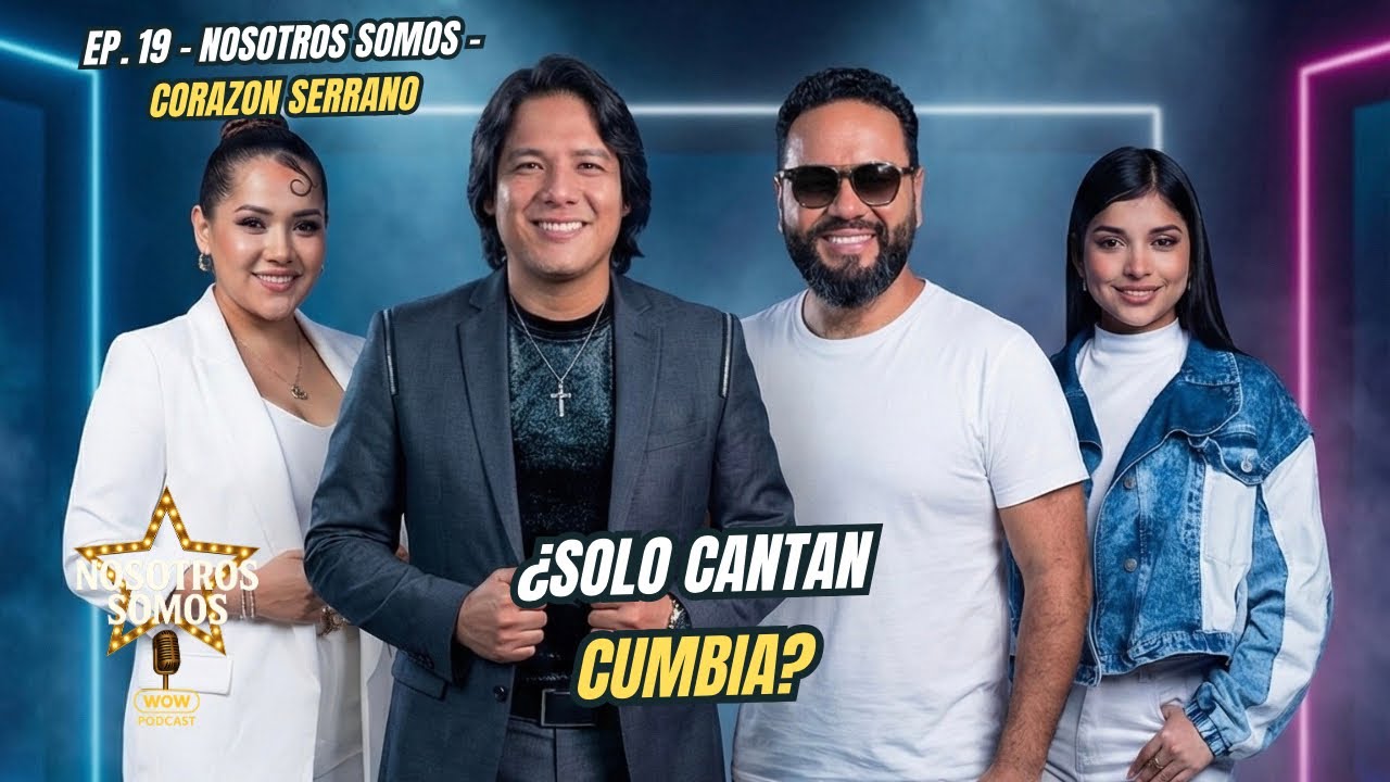 Corazón Serrano en Nosotros Somos: recuerdos, emociones y cumbia acústica en vivo – Ep #19
