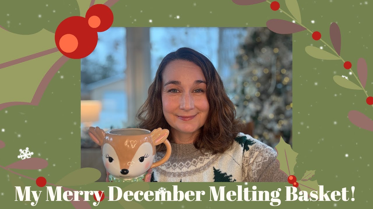 My December Melting Basket! 🎄