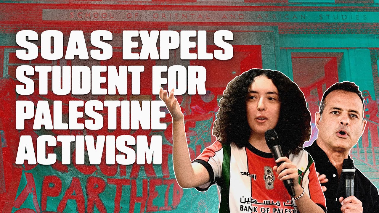 SOAS student expelled for Palestine activism calls out university&rsquo;s moral collapse