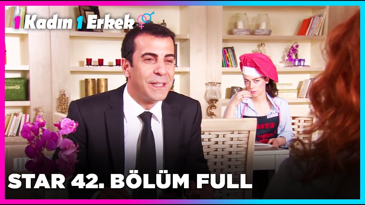 1 Erkek 1 Kadın || 42. Bölüm Star
