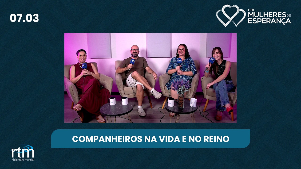 Mulheres de Esperança | Companheiros na vida e no Reino