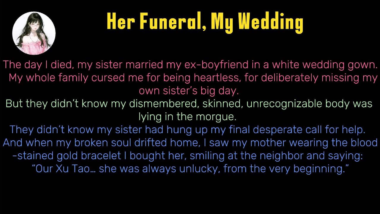 《Her Funeral, My Wedding》